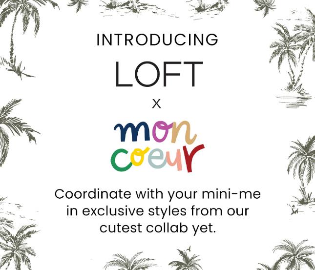 LOFT x Mon Coeur