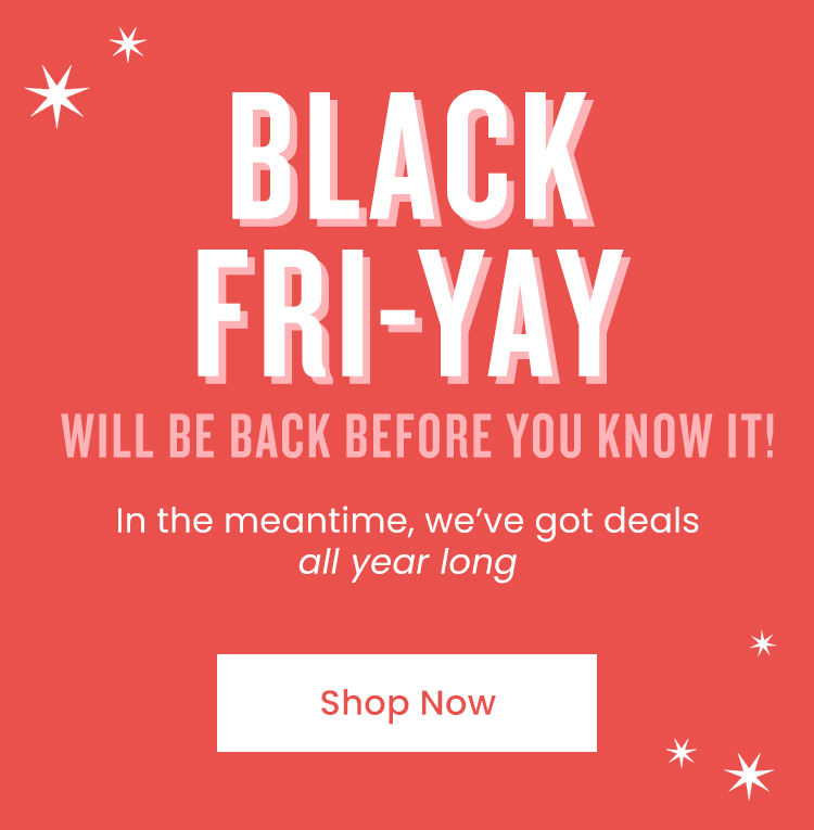 Pre-Black Friday—Get Great Deals Early!