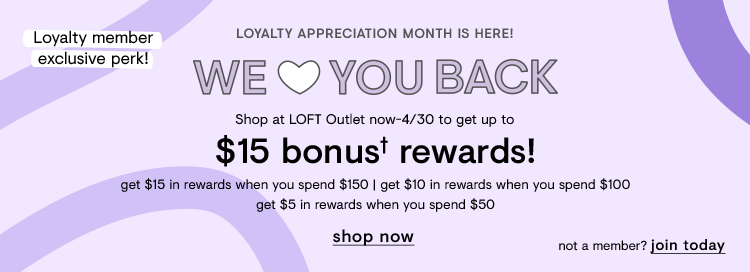 All Rewards Loyalty Program Loft Outlet [ 272 x 750 Pixel ]